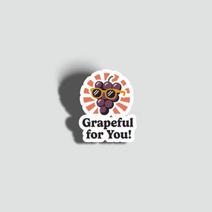 Grapeful for You Sticker - The FlatFile Society