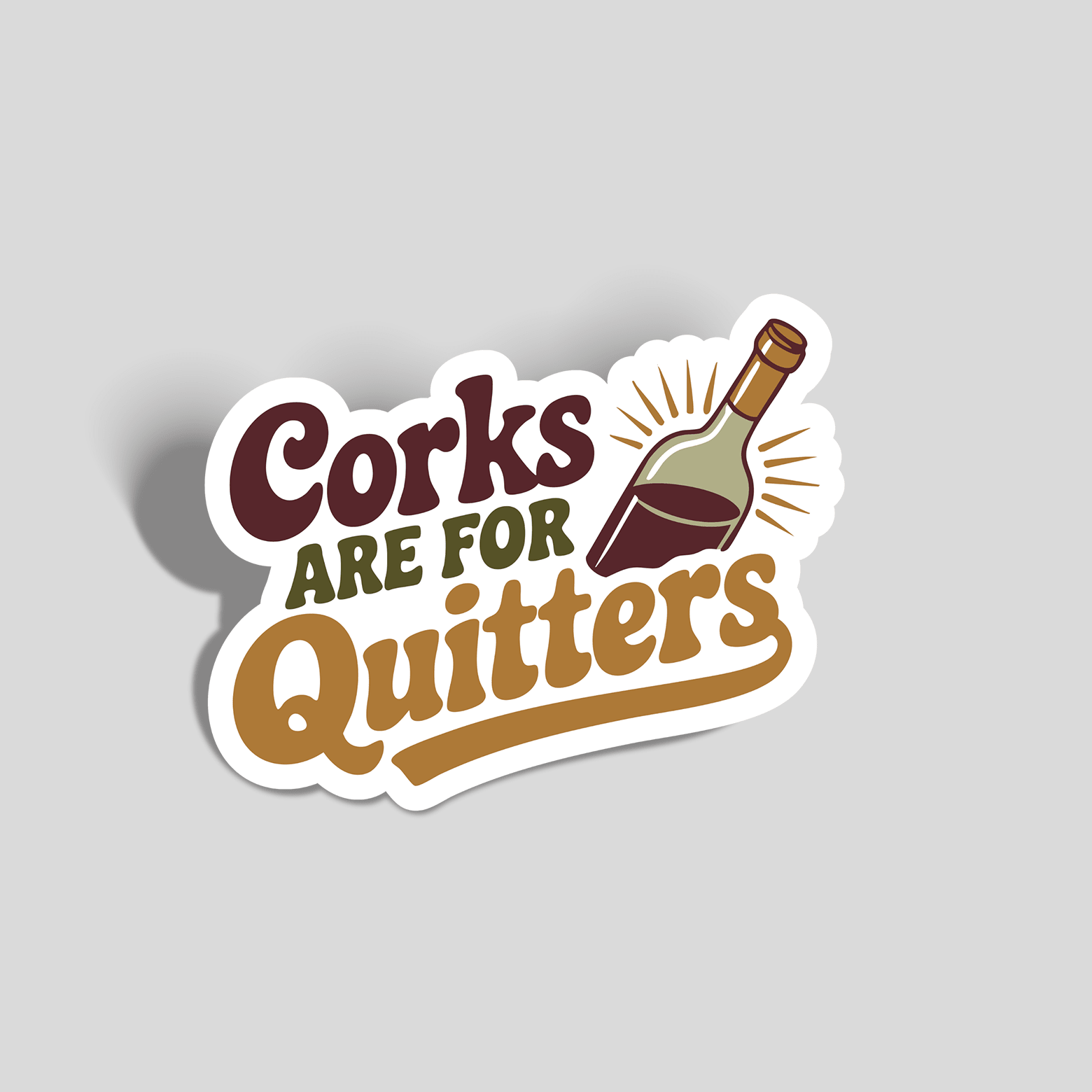 Corks Are for Quitters – Wine Sticker - The FlatFile Society