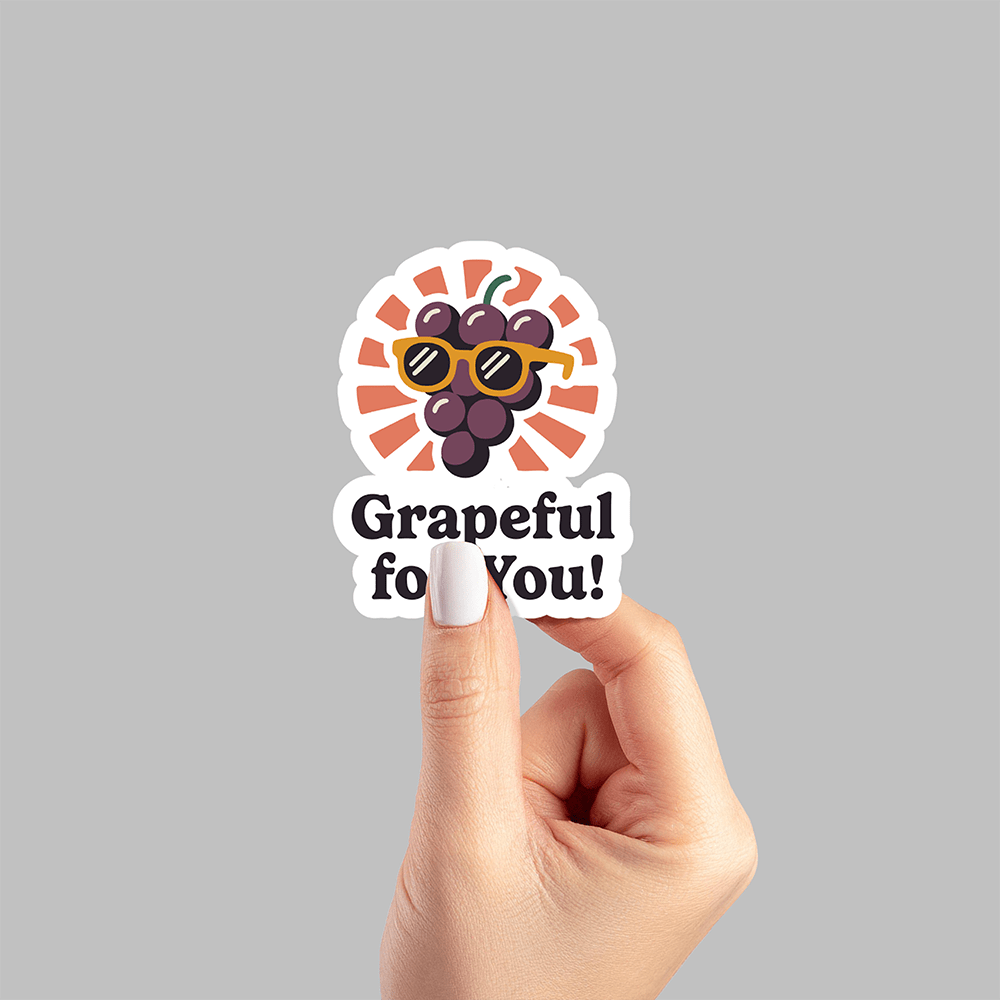 Grapeful for You Sticker - The FlatFile Society