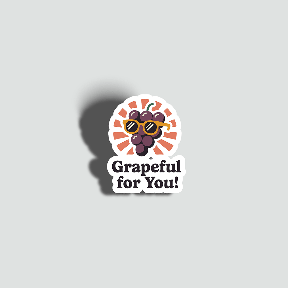 Grapeful for You Sticker - The FlatFile Society