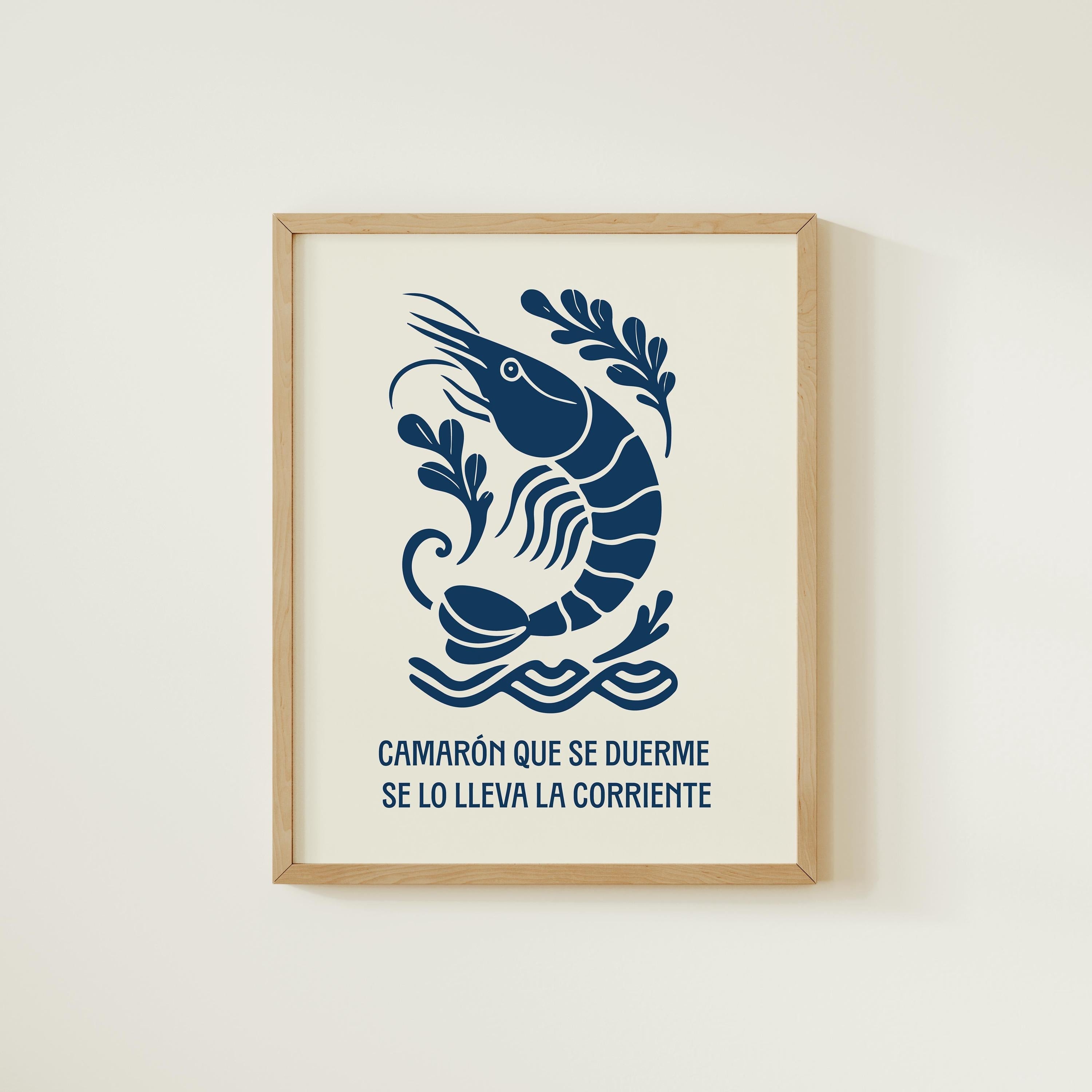 Camaron Que Se Duerme Se Lo Lleva La Corriente Puerto Rican saying art print