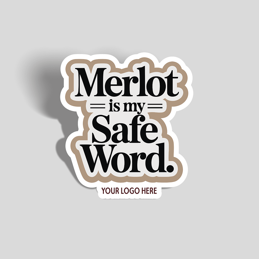 Merlot Is My Safe Word Sticker - The FlatFile Society